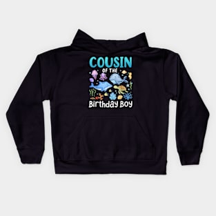 Cousin Of The Birthday Girl Sea Fish Ocean Animals Family Kids Hoodie